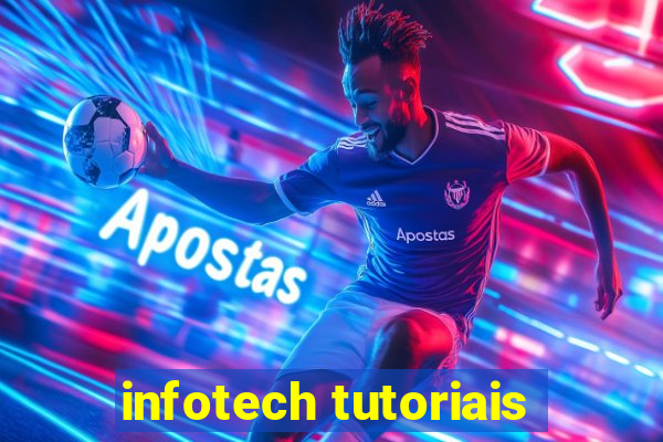 infotech tutoriais